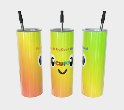 Quench Cove Tumbler (This Is My Good Mood Cup) Glossy