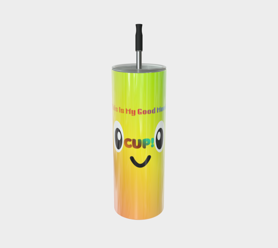 Quench Cove Tumbler (This Is My Good Mood Cup) Glossy