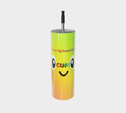 Quench Cove Tumbler (This Is My Good Mood Cup) Glossy