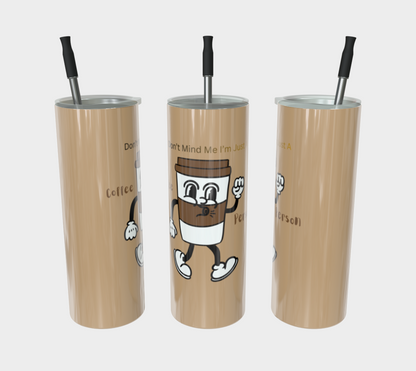 Quench Cove Tumbler (Don’t Mind Me…) In Glossy Brown