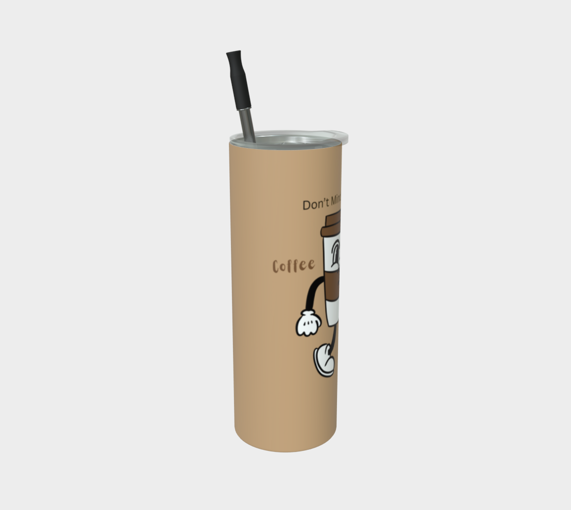 Quench Cove Tumbler (Don’t Mind Me…) In Matte Brown